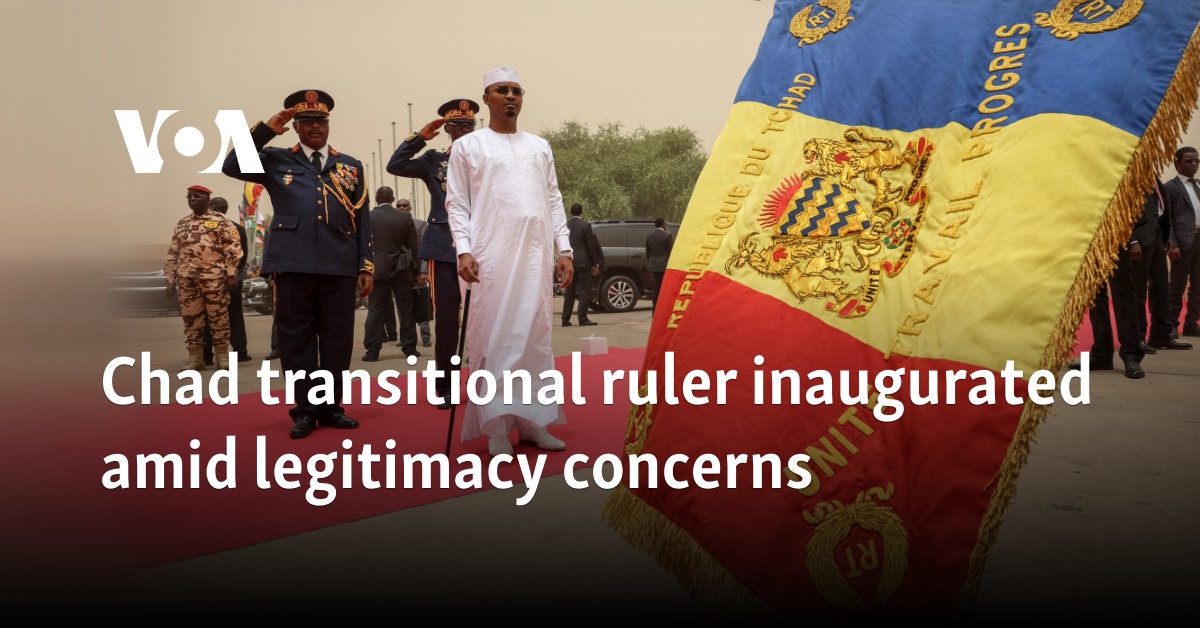 Chad transitional ruler inaugurated amid legitimacy concerns