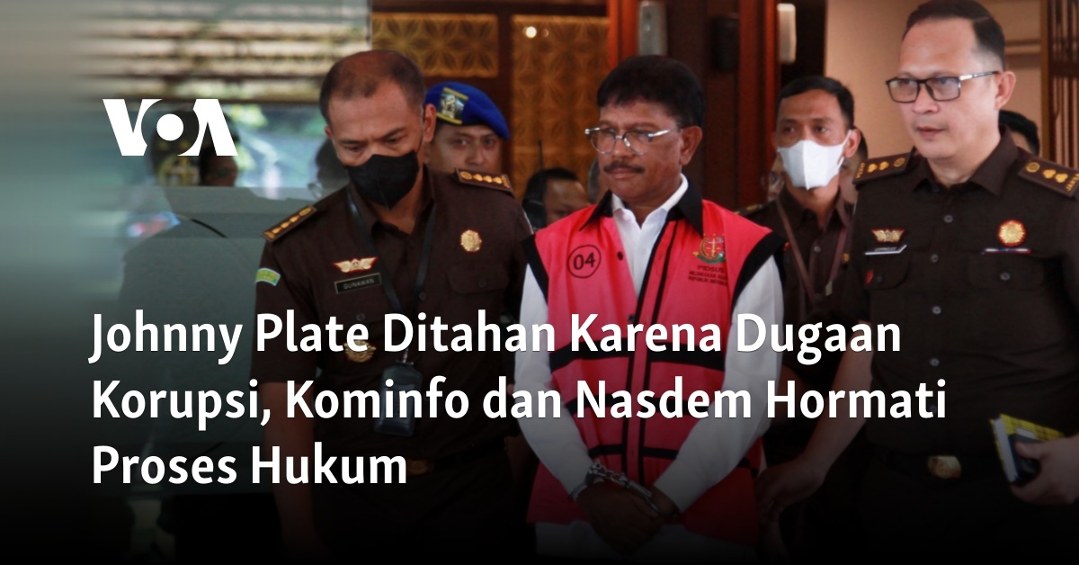 Johnny Plate Ditahan Karena Dugaan Korupsi, Kominfo Dan Nasdem Hormati ...