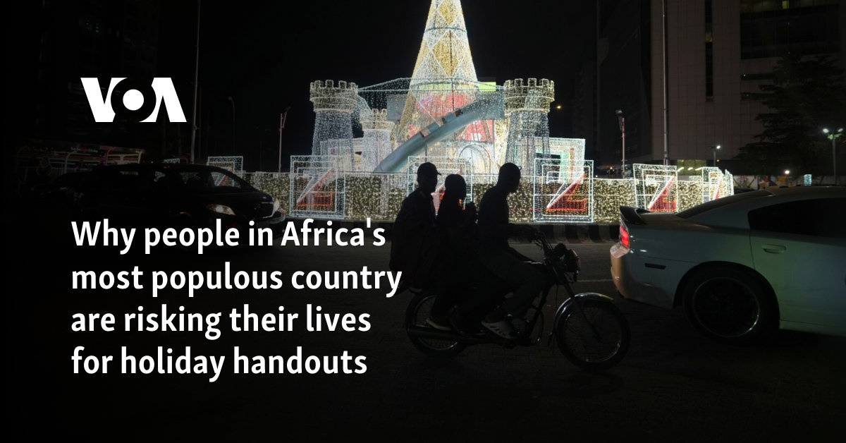 Why people in Africa's most populous country are risking their lives for holiday handouts