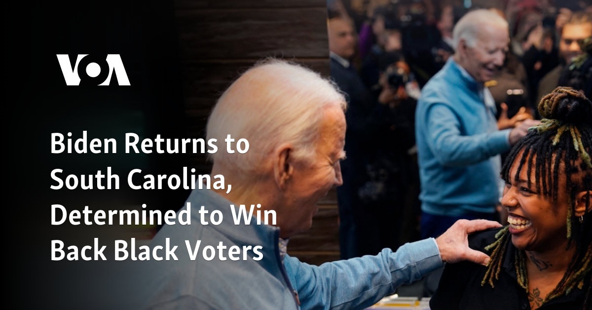 Biden Returns to South Carolina, Determined to Win Back Black Voters