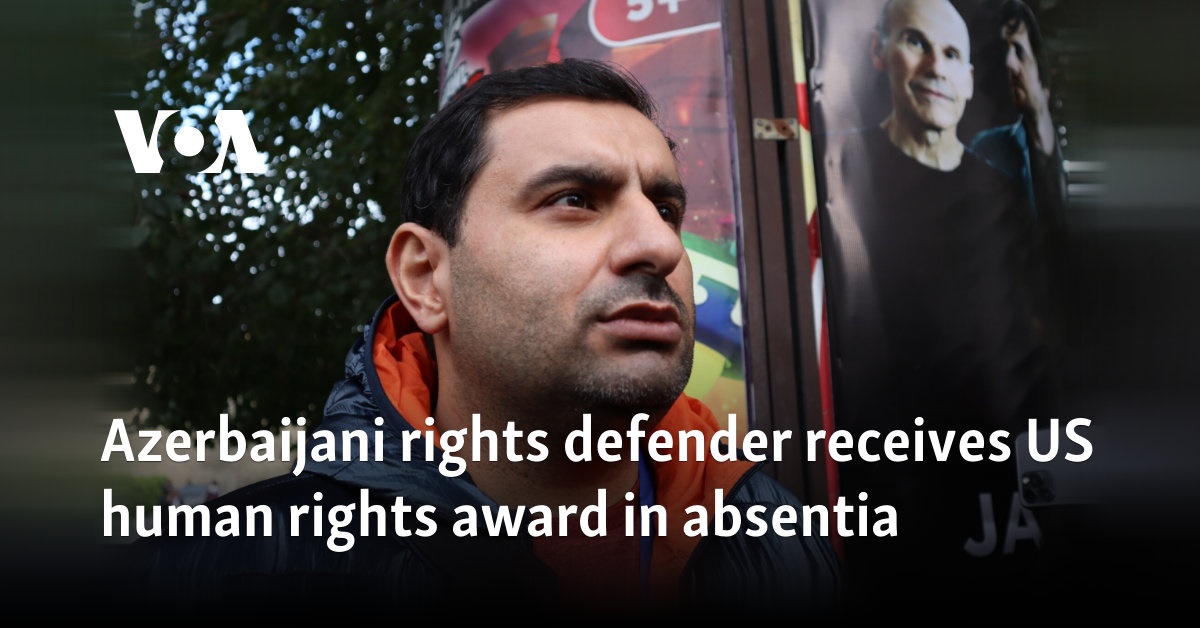 Azerbaijani rights defender receives US human rights award in absentia