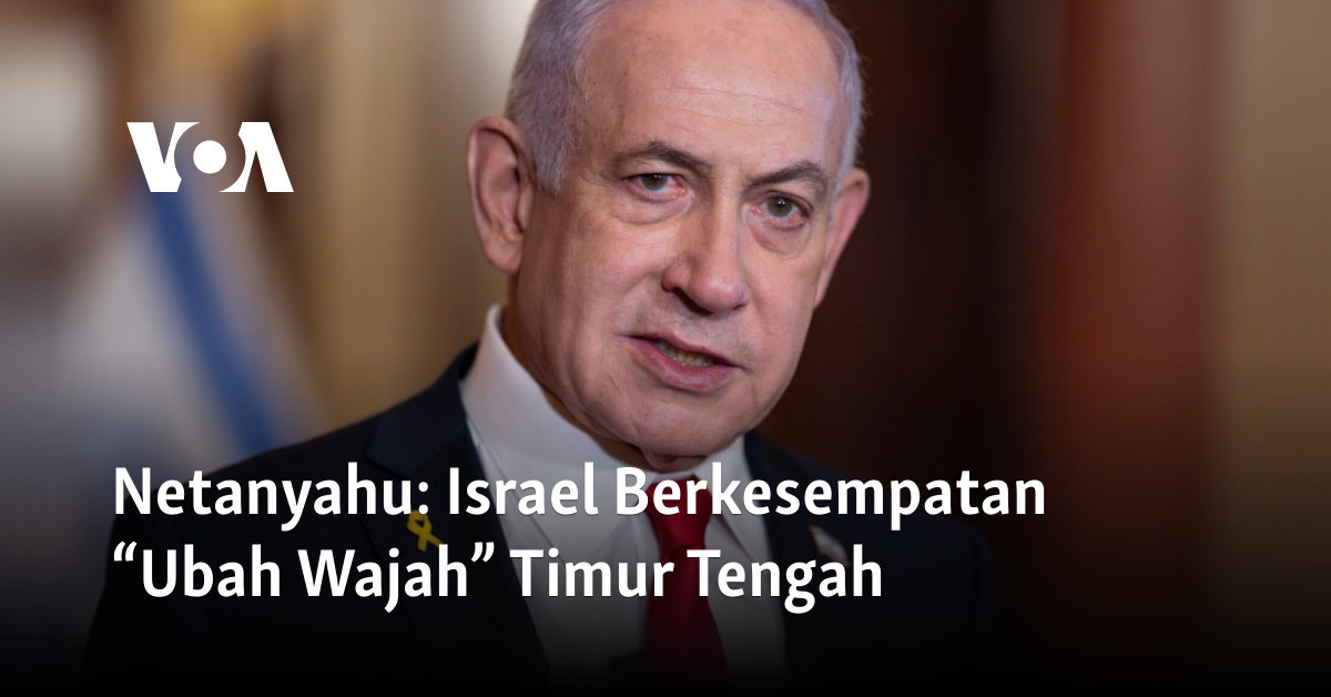 Israel Berkesempatan “Ubah Wajah” Timur Tengah