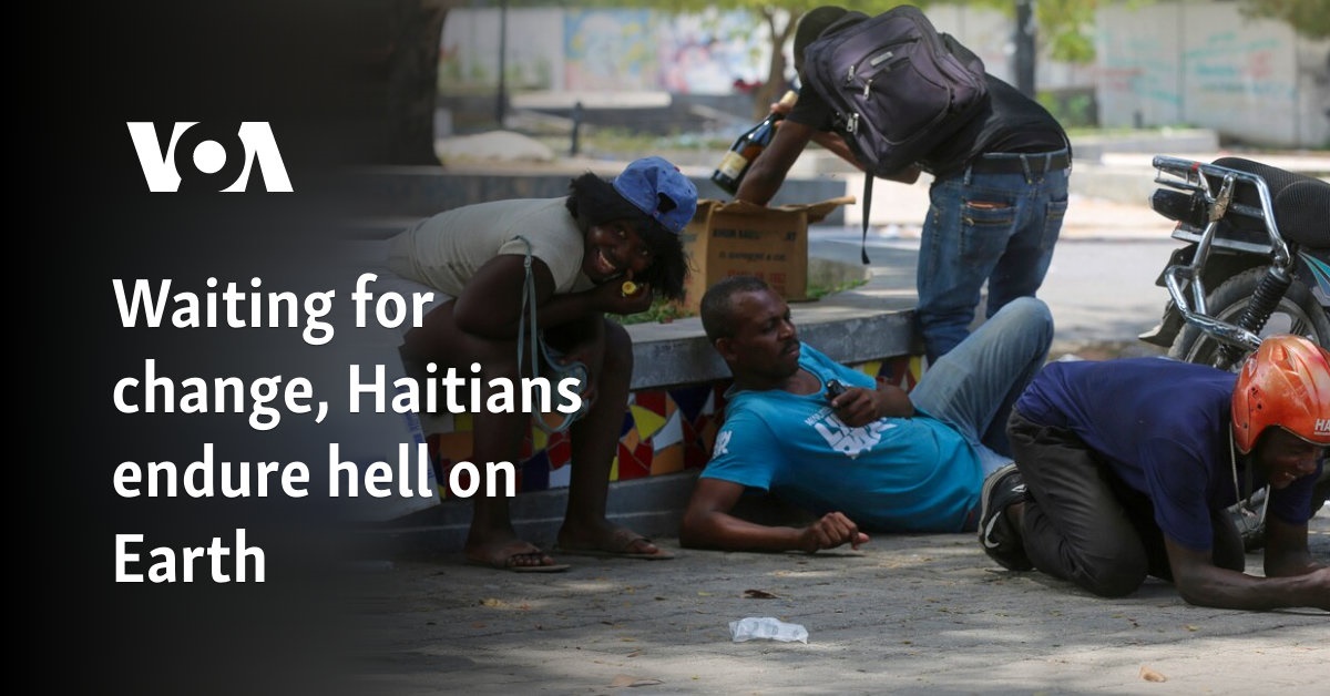Waiting for change, Haitians endure hell on Earth