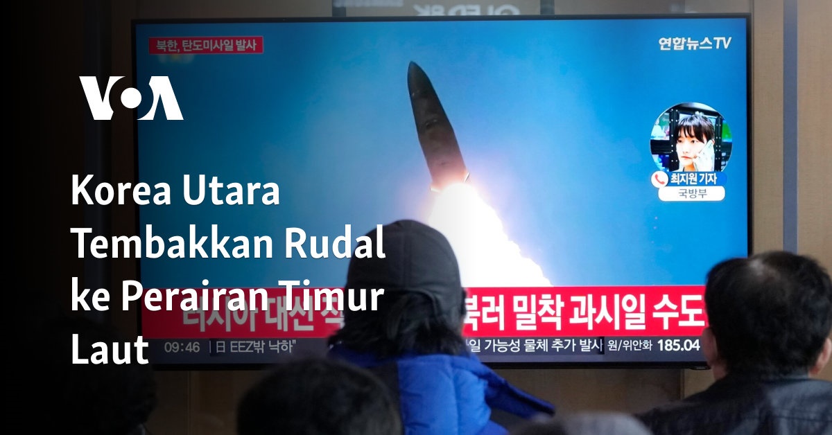 Korea Utara Tembakkan Rudal Ke Perairan Timur Laut