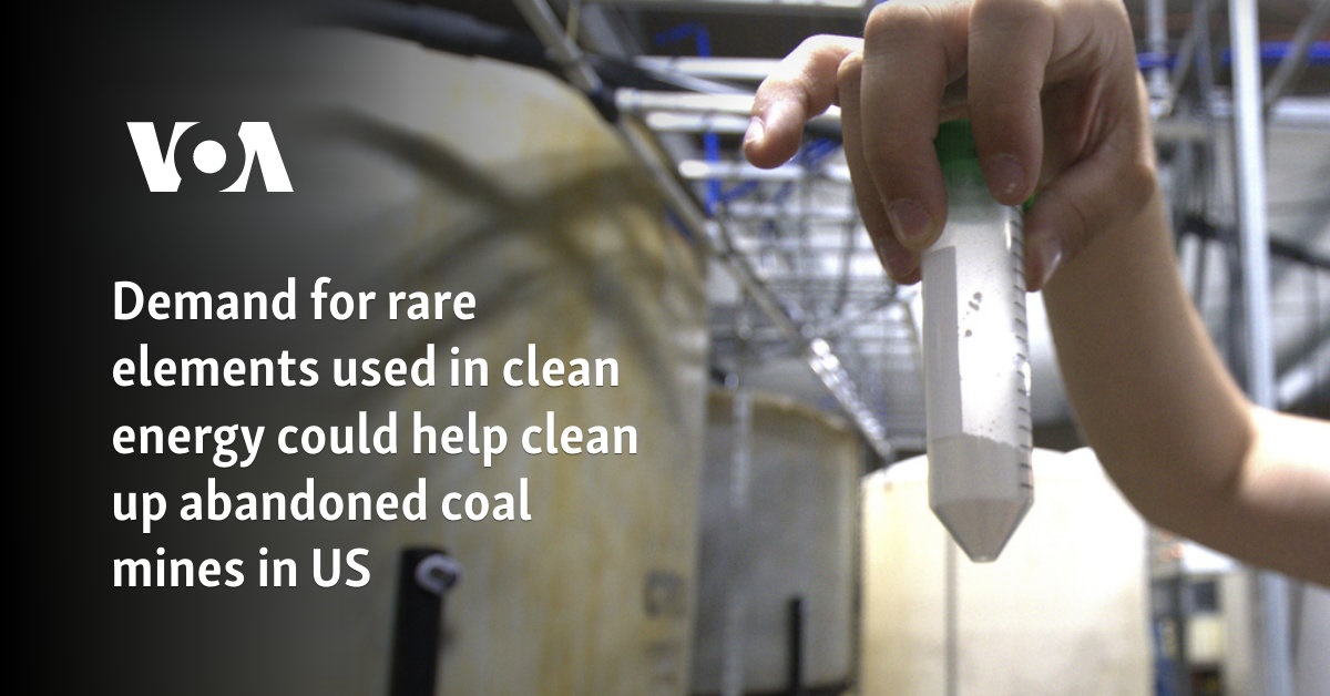 Demand for rare elements used in clean energy could help clean up abandoned coal mines in US