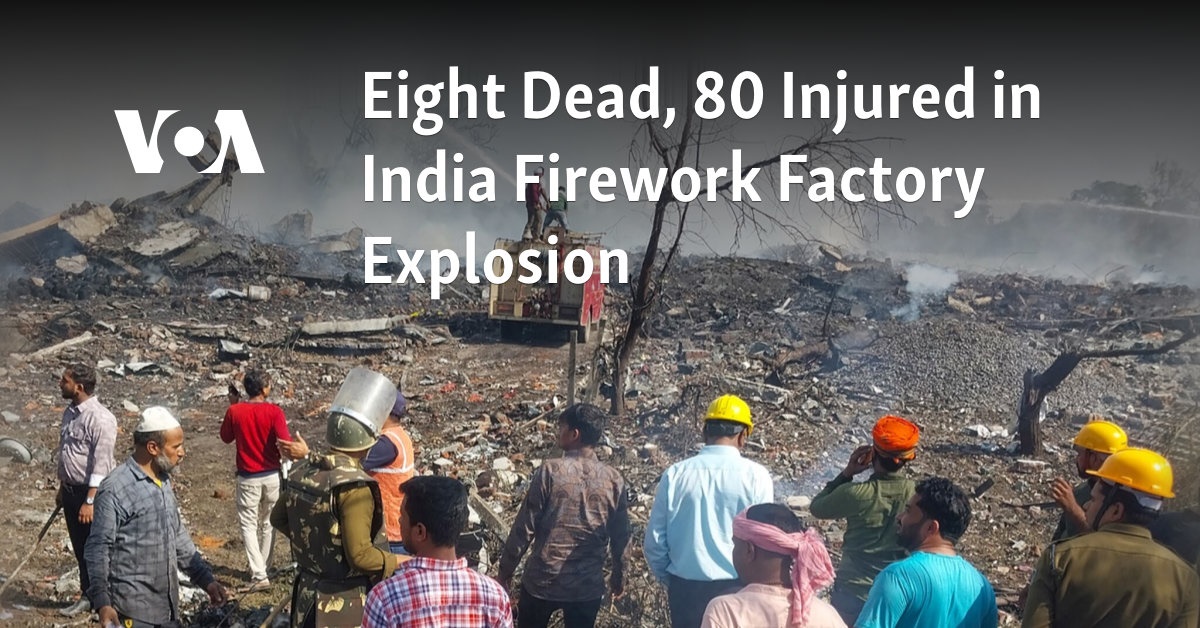 Eight Dead, 80 Injured in India Firework Factory Explosion