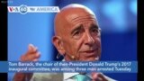 VOA60 America - Trump Ally Barrack Arrested on Foreign Lobbying Charges