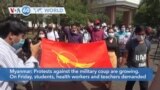 VOA60 World- Protests against the Myanmar military coup are growing