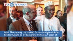 VOA60 Afrikaa - Mali named former foreign minister Moctar Ouane as civilian prime minister