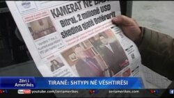 Tirane: Shtypi ne veshtiresi