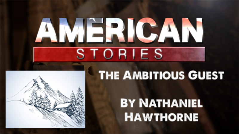 The Ambitious Guest by Nathaniel Hawthorne