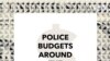 Police Budgets Around the World 