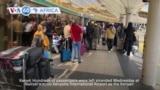 VOA 60: Kenya aviation strike strands hundreds at the country’s biggest airport, and more 