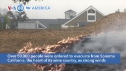 VOA60 Ameerikaa - Over 50,000 people were ordered to leave Sonoma County, California, because of fires