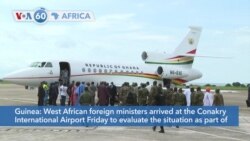 VOA60 Africa- West African foreign ministers arrived at the Conakry International Airport Friday to evaluate the situation