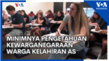 Relatif Minimnya Pengetahuan Kewarganegaraan Warga Kelahiran AS