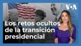 Los retos ocultos de la transición presidencial en EEUU