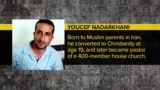Religious Prisoners of Conscience: Youcef Nadarkhani