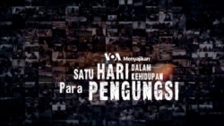 Satu Hari Dalam Kehidupan Para Pengungsi