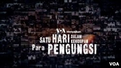 Satu Hari Dalam Kehidupan Para Pengungsi