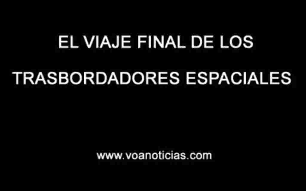 El viaje final de los trasbordadores