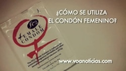 Vea cómo se utiliza el condón femenino