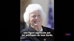 Mort de Barbara Bush (vidéo)