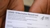 US Customs Seizes Shipments of Fake COVID Vaccination Cards