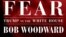 စာရေးဆရာ Woodward ရေးသားတဲ့ Fear စာအုပ် 