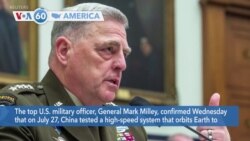 VOA60 America - China Hypersonic Test ‘Has All of Our Attention,’ US General Says