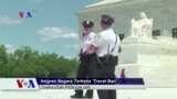 Sapa Dunia VOA: Keresahan Imigran AS Menyikapi Putusan Kukuhkan 'Travel Ban'