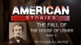 "The Fall of the House of Usher" by Edgar Allan Poe, Part Two