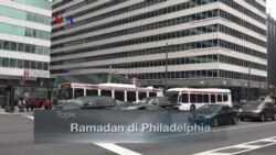 Warung VOA Ramadan: Suasana Bulan Puasa di Philadelphia (4)