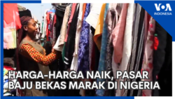 Harga-harga Naik, Pasar Baju Bekas Marak di Nigeria 