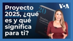 ¿Qué es el Proyecto 2025 y cómo quiere reestructurar el gobierno federal de EEUU?