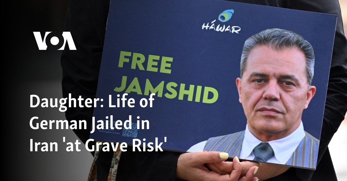 Daughter: Life of German Jailed in Iran 'at Grave Risk'