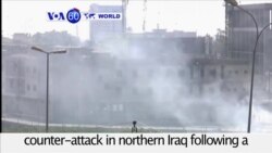 VOA60 World PM - Iraq: Islamic State militants launch a major counter-attack in northern Iraq