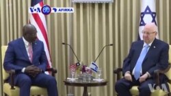 VOA60 AFIRKA: Shugaban Kasar Liberiya George Weah, Ya Gana Da Shugaban Isra'ila Reuven Rivlin A Birnin Kudus