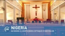 Le Monde Aujourd’hui : massacre dans une église au Nigeria