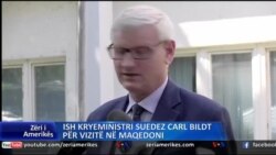 Carl Bildt në Maqedoni