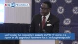 VOA60 Africa - Malawi president Lazarus Chakwera calls on wealthy nations to stop hoarding vaccine