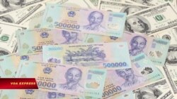 Việt Nam hoan nghênh thỏa thuận với Mỹ về chính sách tỷ giá