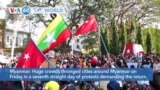 VOA60 World- Huge crowds thronged cities around Myanmar on Friday in a seventh straight day of protests