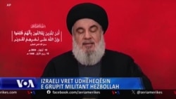 Izraeli vret udhëheqësin e grupit militant Hezbollah, Hassan Nasrallah