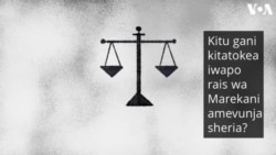 Kitu Gani Kitatokea Iwapo Rais wa Marekani amevunja sheria?