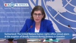 VOA60 Afrikaa - UN Alarmed at Eswatini Protest Violence