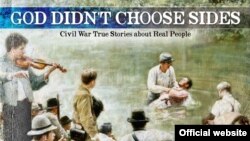 'God Didn’t Choose Sides - Civil War True Stories About Real People'