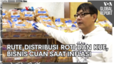 VOA Global Report - Rute Distribusi Roti dan Kue, Bisnis Cuan Saat Inflasi