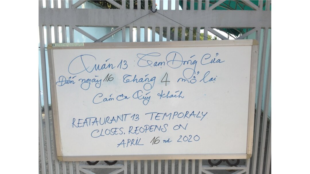 A Ho Chi Minh City restaurant announced April 1 it would be closed two weeks, but that was extended by one week because of COVID-19.