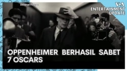 VOA Entertainment Update: Oppenheimer Berhasil Sabet 7 Piala Oscars